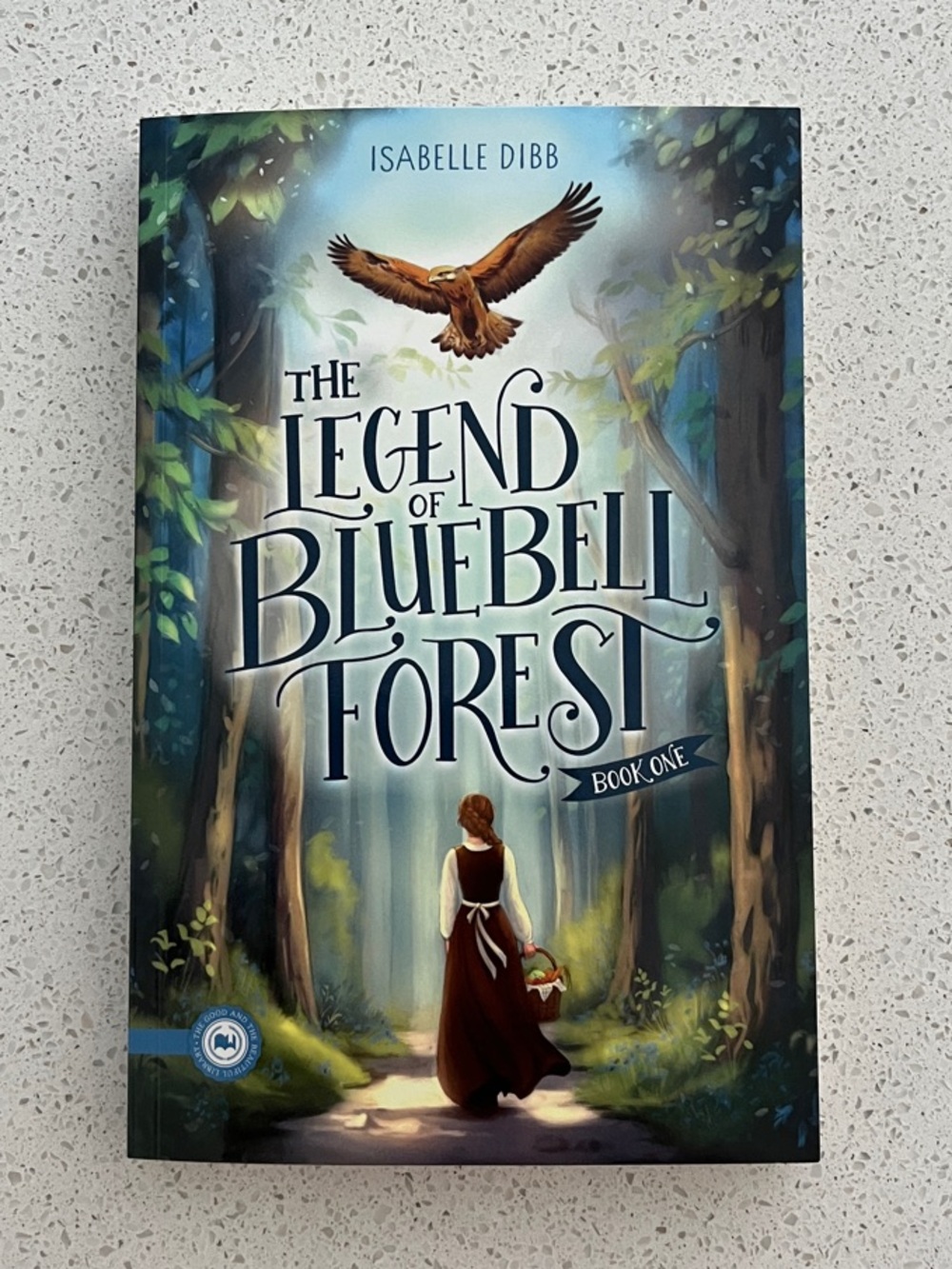 The Legend of Bluebell Forest book - Kids Book by The Good and the Beautiful